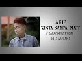 CINTA SAMPAI MATI ARIF KARAOKE VERSION