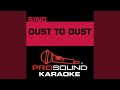 Dust to Dust (Karaoke Instrumental Track) (In the ...