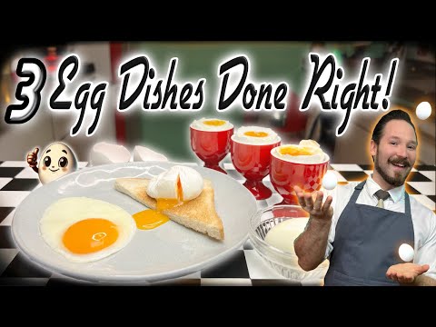 3 Egg Dishes Most People Get Wrong – Here’s How to Do Them Right