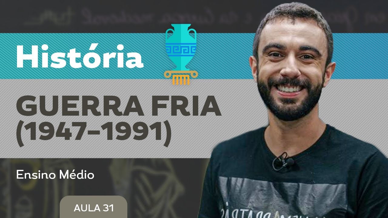 Guerra Fria (1947-1991) - História - Ensino Médio