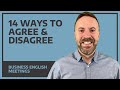 14 Ways to Agree And Disagree - Business English Meetings