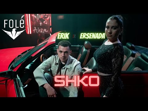 ERIK x ERSENADA - SHKO
