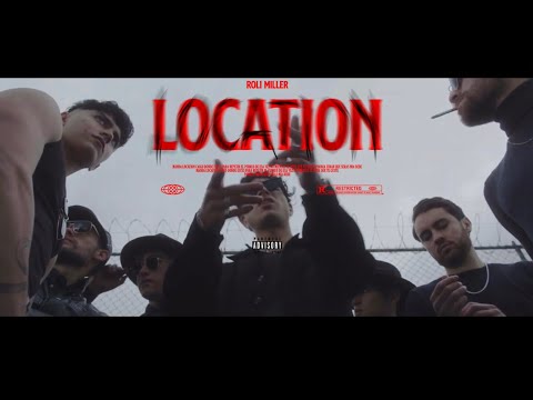 ROLI MILLER - LOCATION VIDEO OFICIAL