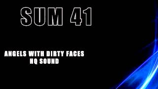 Sum 41 - Angels with dirty faces HQ Sound + Lyrics