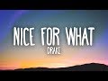 Drake Nice For What Lyrics