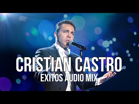 Cristian Castro - Mejores Canciones, Baladas Románticas Inolvidables 🎧Dj MIX🎶