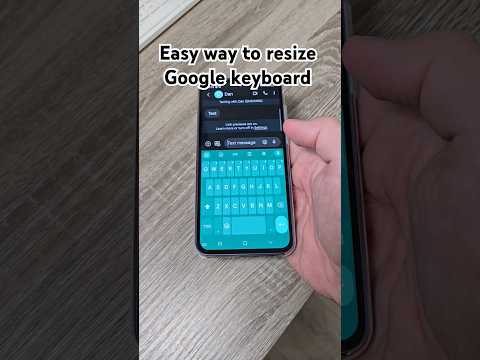 Easy way to resize Google keyboard! #android #samsung #Google #googlekeyboard #gboard #shorts