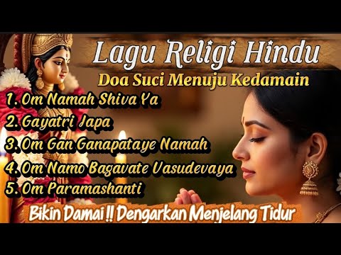 Bikin Damai!!Lagu Religi Hindu Doa Suci Menuju Kedamaian//Dengarkan Menjelang Tidur//gunakan 🎧