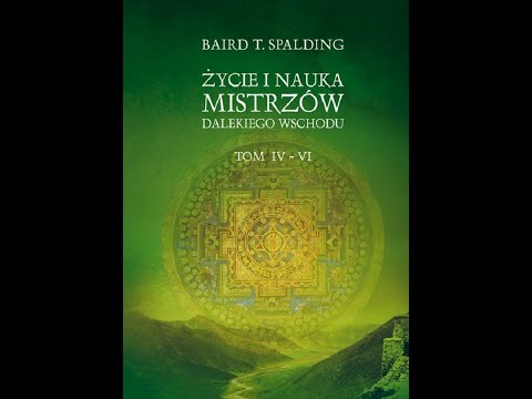ŻYCIE I NAUKA MISTRZÓW DALEKIEGO WSCHODU - Tom 6 / Audiobook ( Polecał m.i. Bruno Gröning i Ramtha )
