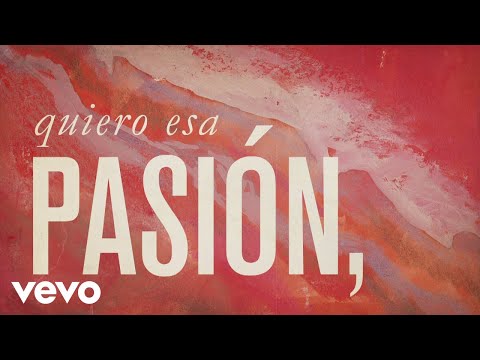 Video thumbnail for Quiero Esa Pasión