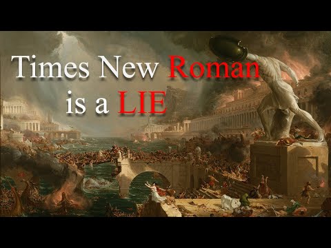 Times New Roman is a LIE