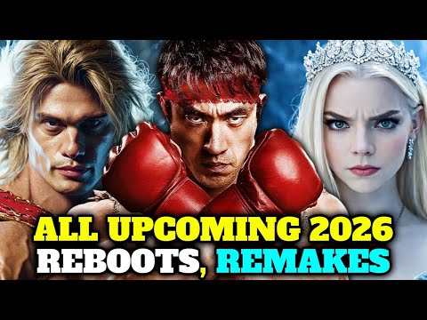 All the 2026 Huge Remakes, Reboots, and Adaptations Arriving This Year - Explained