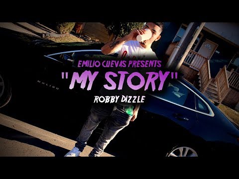 Robby Dizzle - My Story (Dir. By: @EmilioCuevas15)