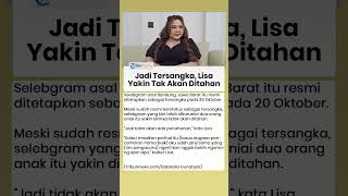 Lisa Mariana Tak Takut? Sosoknya Kini Resmi Jadi Tersangka, Ungkap Keyakinan Tak Akan Ditahan Polisi