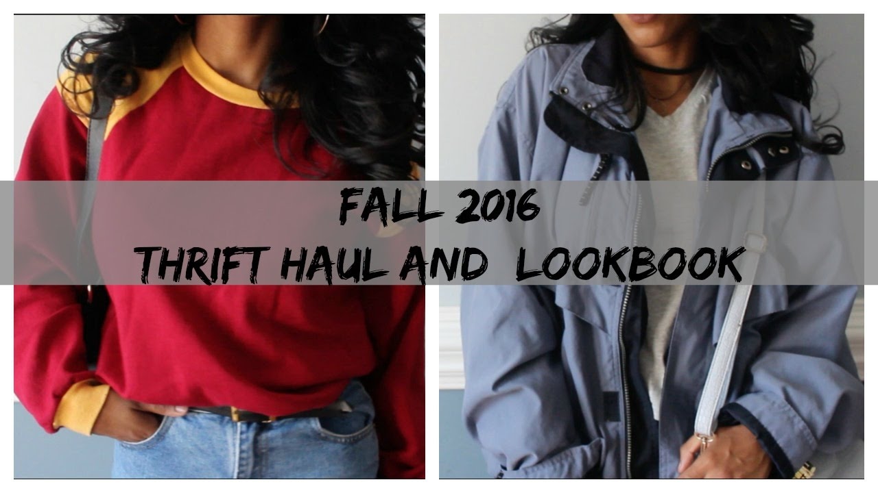 FALL 2016 THRIFT HAUL + LOOKBOOK