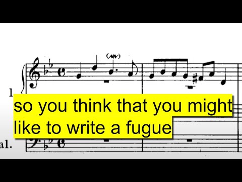So You Think You Want To Write a Fugue?
