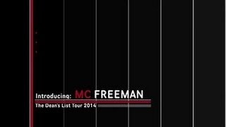 #DEANSLT Presents: MC Freeman