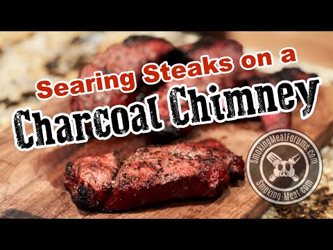 Reverse Sear Steaks on a Charcoal Chimney | Smoking-Meat.com