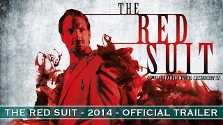 The Red Suit (2014) Official Trailer