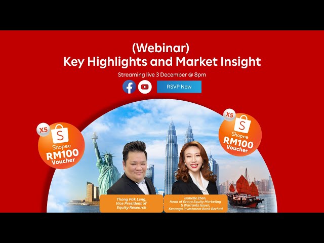 (Webinar) Latest Market Trends Across MY, US & HK