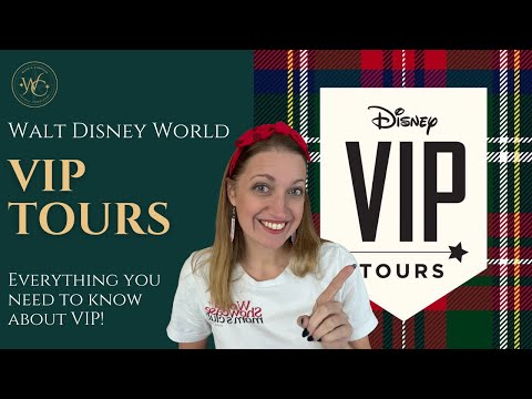 Everything you need to know about Disney VIP Tours!