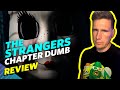 The Strangers: Chapter 1 Movie Review - I Wanted Them Dead