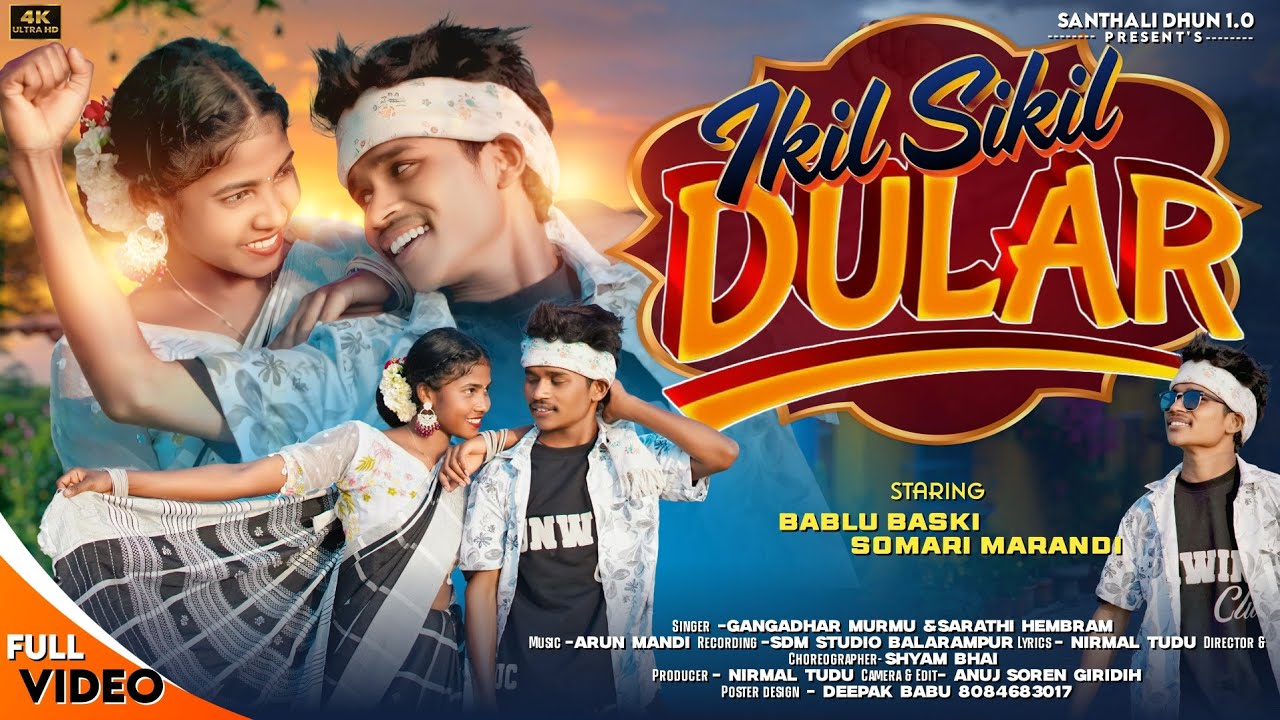 IKIL SIKIL DULAR Santali Song Thumbnail