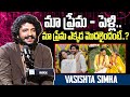 Vasishta Simha About His Love Story Actress Haripriya IDream Latest Interviews ID Cuts