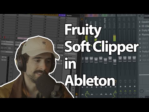 How to Get the FL Studio Fruity Soft Clipper Sound in Ableton Live