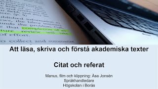 3. Att läsa, skriva och förstå akademiska texter:  Citat och referat