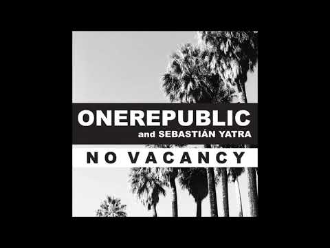OneRepublic Ft Sebastián Yatra - No Vacancy