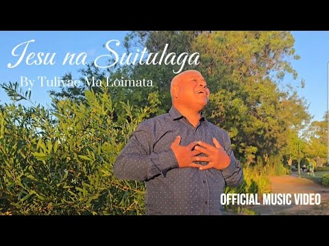 Iesu na Suitulaga by TulivaeMaLoimata (Lemalu Kovati & Lemalu Peni Anae) [OFFICIAL MUSIC VIDEO]