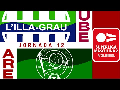[SM2-Gr.B] - Jornada 12 - UBE L'Illa Grau - Cratevo Vòlei Arenys