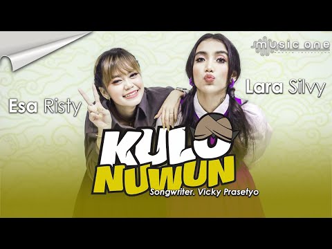 KULO NUWUN - Esa Risty x Lara Silvy | MUSIC ONE