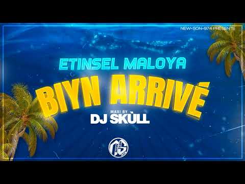 Etinsel Maloya - Biyn Arrivé (Maxi Remix 2023) Dj 'Skùll