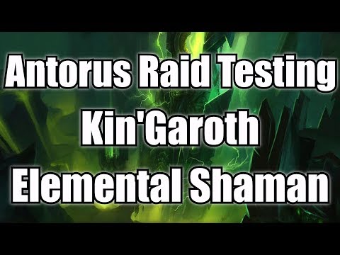 Antorus 7.3.5 Testing - Kin'Garoth the Overtuned Normal - Elemental Shaman POV