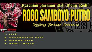 Download lagu Lagu Viral Jaranan Rogo Samboyo Putro 2022 Lilo,Pacobaning Urip,Mawar Biru,Pamit Mulih mp3