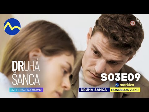 Druhá šanca III. | S03E09 | v pondelok 28. 10. 2024  o 20:30 na TV Markíza a už teraz na Voyo