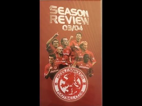 Middlesbrough FC - 2003-04 Season Review
