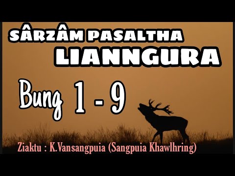 LIANNGURA 1 - 9 || Ziaktu : K.Vansangpuia (Sangpuia Khawlhring)