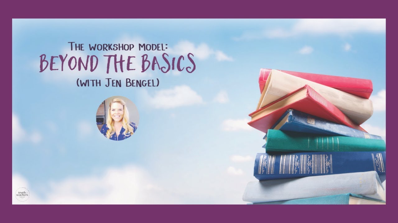 The workshop model of reading: beyond the basics