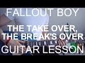 Guitar video lesson #124 Fall out boy: The take ...