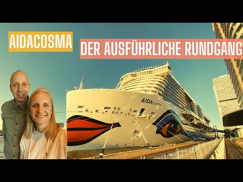 AIDAcosma - Schiffsrundgang | alle Decks im Detail 💙♥️💛💚🚢