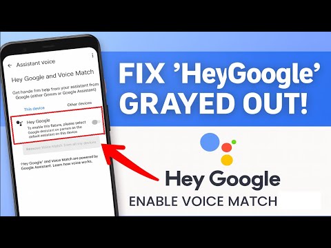How to Fix “Hey Google” Ok Google Grayed Out | Enable Voice Match on Android
