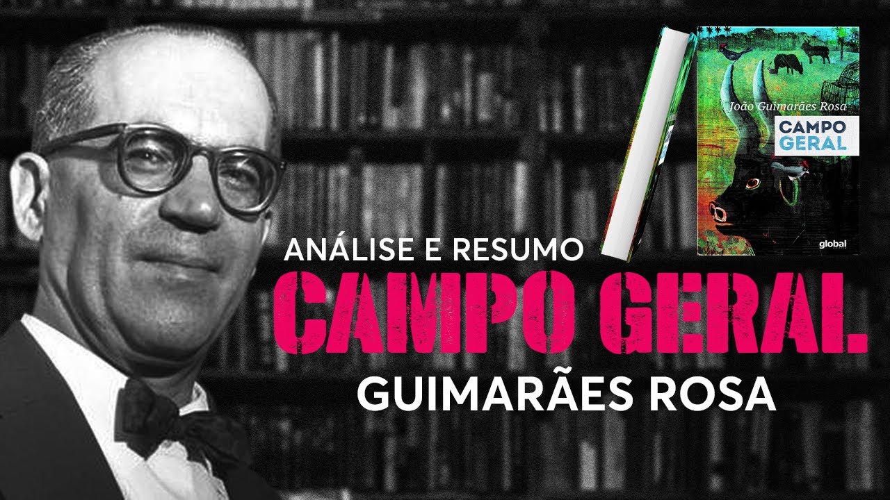 Análise e Resumo do Livro CAMPO GERAL, de Guimarães Rosa  FUVEST 2022  USP 2023