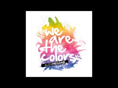 Alex Megane feat CVB - We Are The Colors (DJ THT Remix)