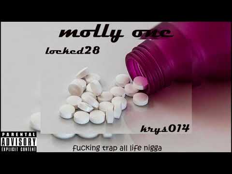 LOCKED28 X KRYS014🔥 - MOLLY ONE 💊 [PROD.BY APOLO]