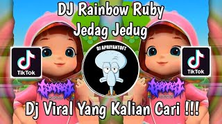 Download lagu DJ RAINBOW RUBY JEDAG JEDUG VIRAL TIK TOK TERBARU 2024 YANG KALIAN CARI ! mp3