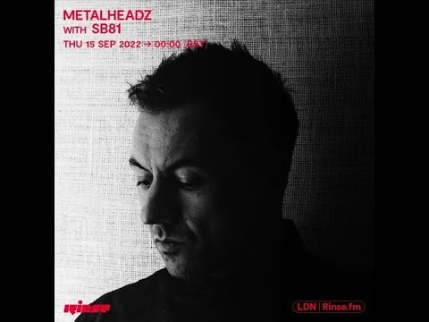 Metalheadz with SB81 // 15.09.22