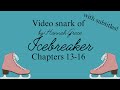 Book Snark Icebreaker Chapters 13 16